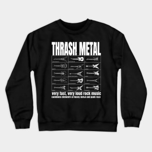 listen to thrash metal Crewneck Sweatshirt
